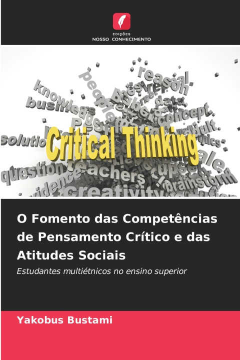 O Fomento das Competências de Pensamento Crítico e das Atitudes Sociais