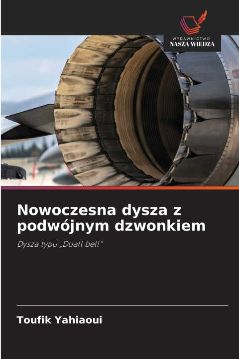 Nowoczesna dysza z podwójnym dzwonkiem