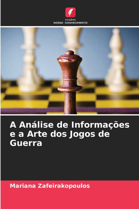 A Análise de Informações e a Arte dos Jogos de Guerra