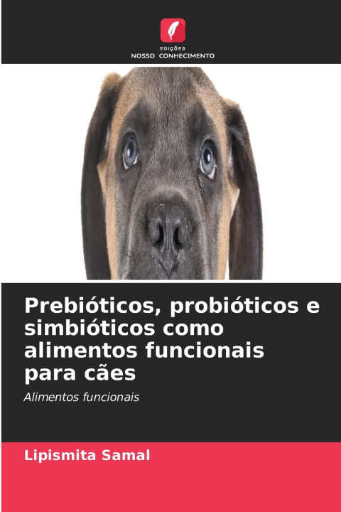 Prebióticos, probióticos e simbióticos como alimentos funcionais para cães