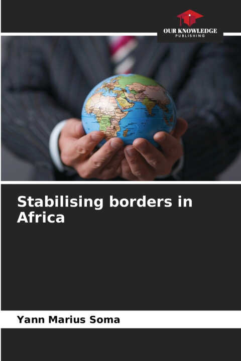 Stabilising borders in Africa