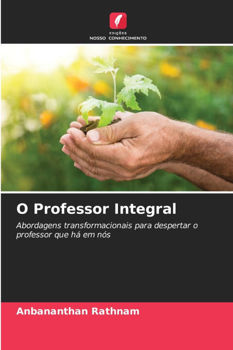 O Professor Integral — Anbananthan Rathnam