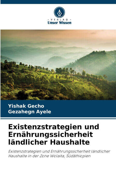 Existenzstrategien und Ernährungssicherheit ländlicher Haushalte