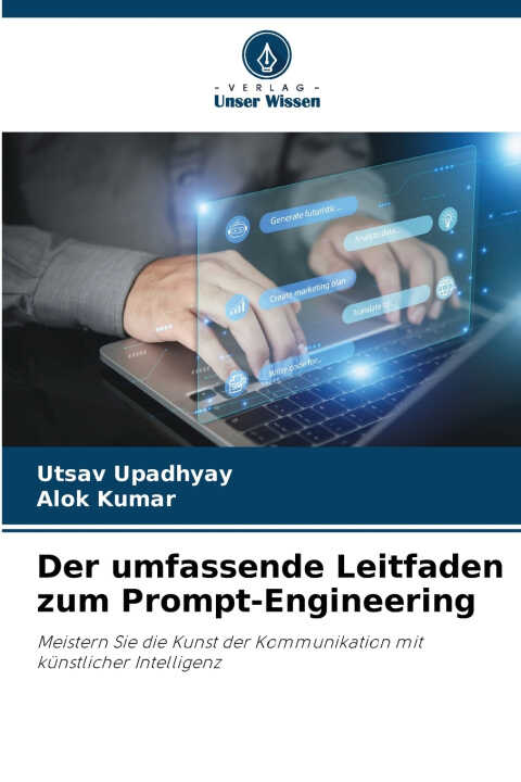 Der umfassende Leitfaden zum Prompt-Engineering