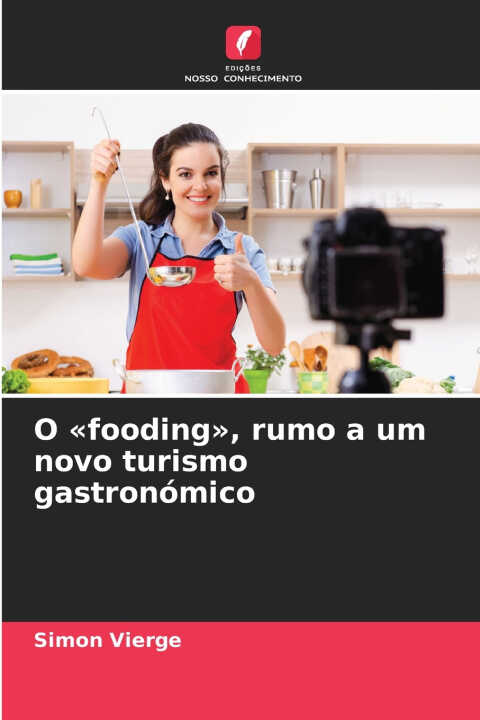 O fooding, rumo a um novo turismo gastronómico