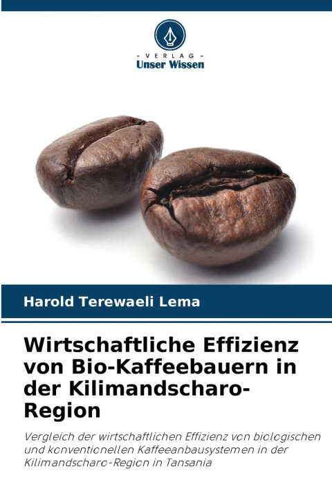 Wirtschaftliche Effizienz von Bio-Kaffeebauern in der Kilimandscharo-Region