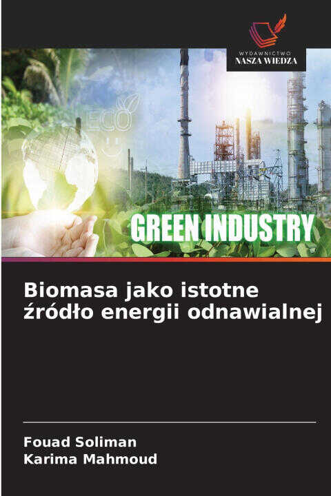 Biomasa jako istotne źródło energii odnawialnej