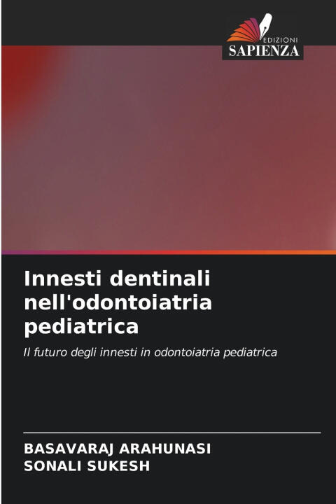 Innesti dentinali nell'odontoiatria pediatrica
