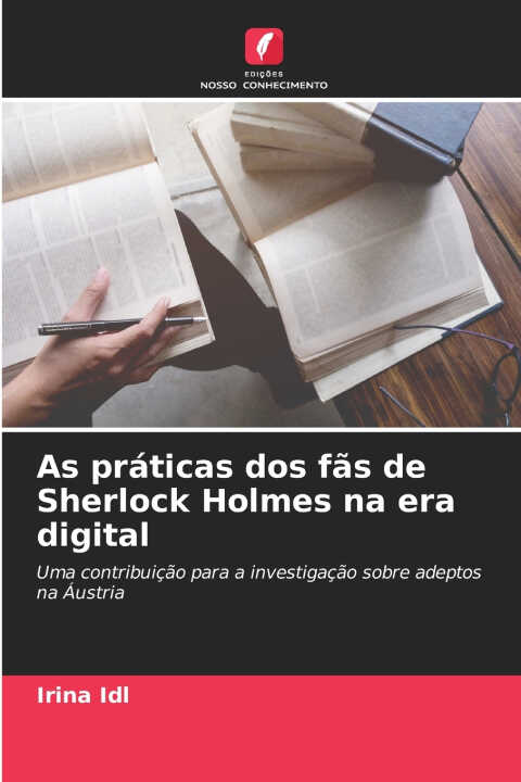 As práticas dos fãs de Sherlock Holmes na era digital