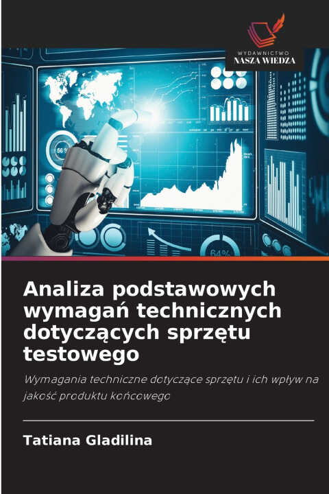 Analiza podstawowych wymagań technicznych dotyczących sprzętu testowego