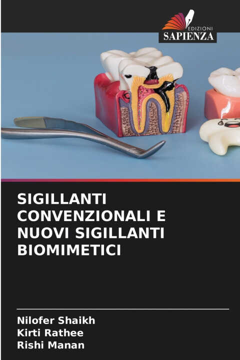 Sigillanti Convenzionali e Nuovi Sigillanti Biomimetici