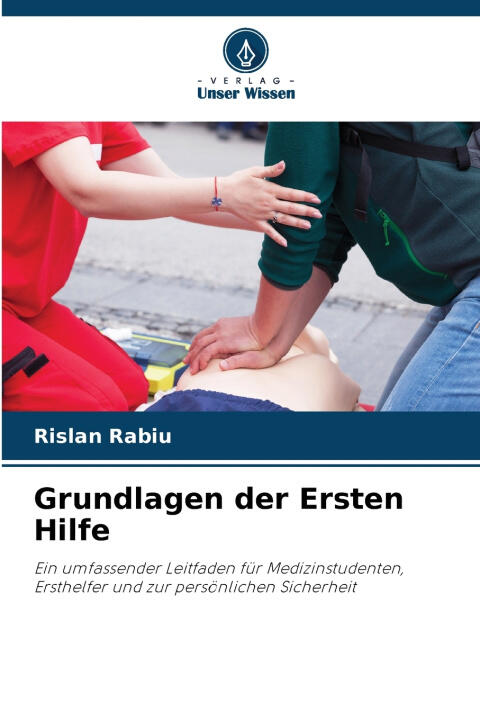 Grundlagen der Ersten Hilfe