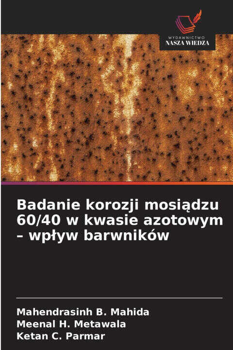 Badanie korozji mosiądzu 60/40 w kwasie azotowym - wpływ barwników