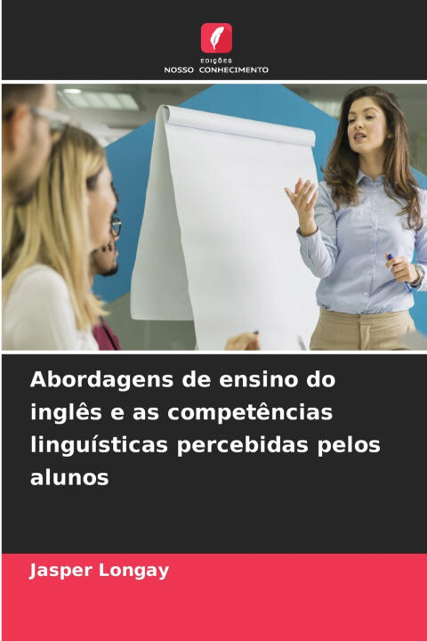 Abordagens de ensino do inglês e as competências linguísticas percebidas pelos alunos