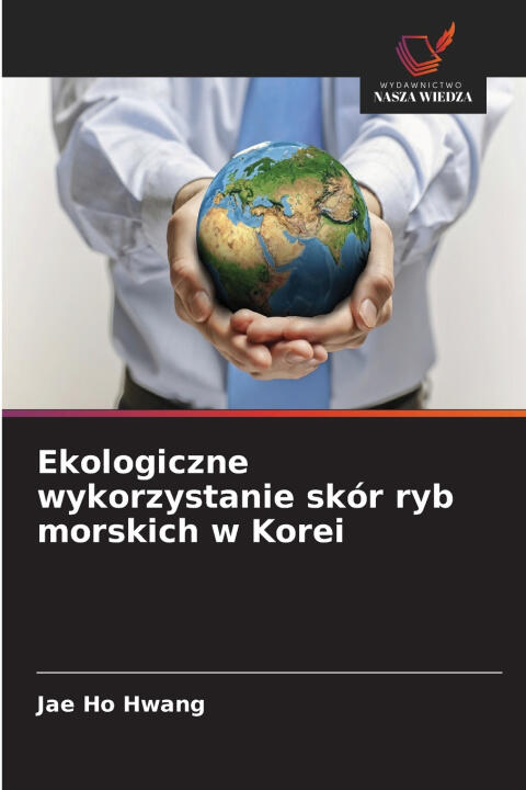Ekologiczne wykorzystanie skór ryb morskich w Korei