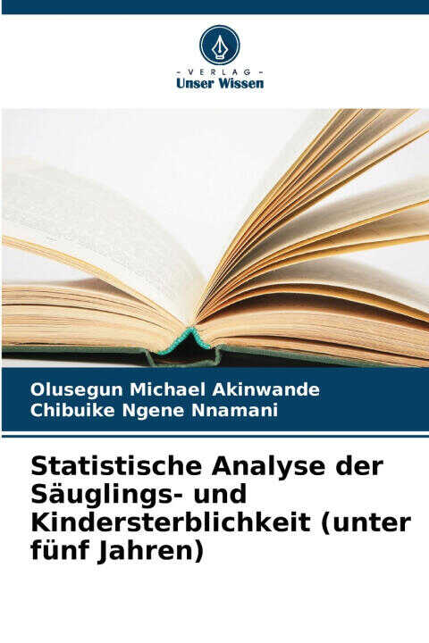 Statistische Analyse der Säuglings- und Kindersterblichkeit (unter fünf Jahren)