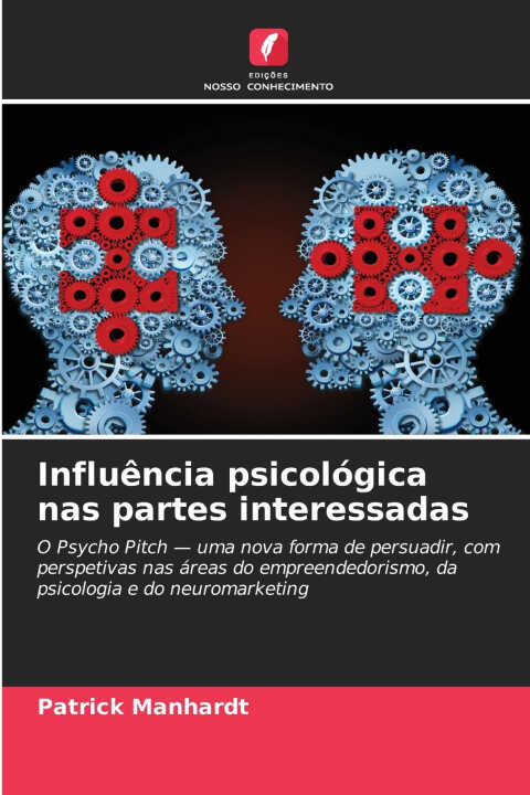 Influência psicológica nas partes interessadas