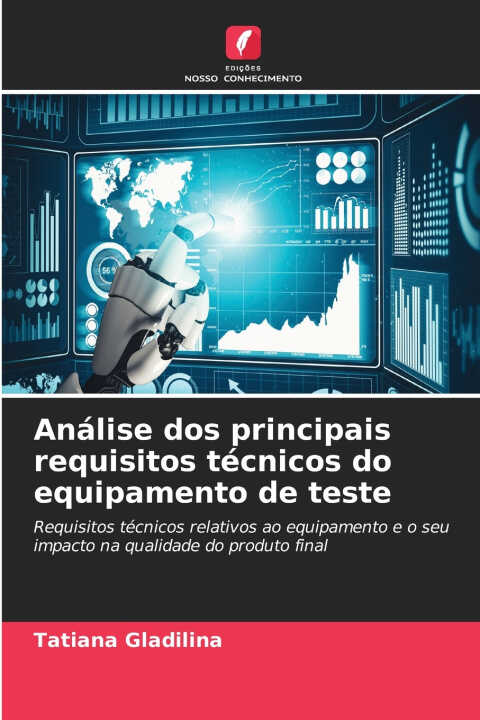 Análise dos principais requisitos técnicos do equipamento de teste