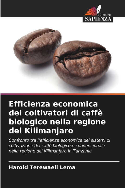 Efficienza economica dei coltivatori di caffè biologico nella regione del Kilimanjaro