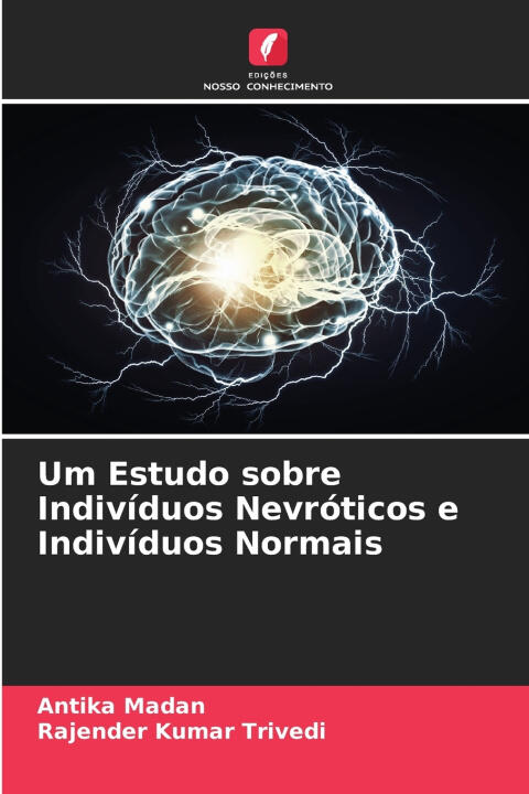 Um Estudo sobre Indivíduos Nevróticos e Indivíduos Normais — Antika Madan