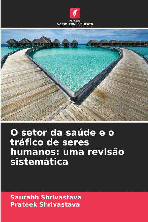 O setor da saúde e o tráfico de seres humanos