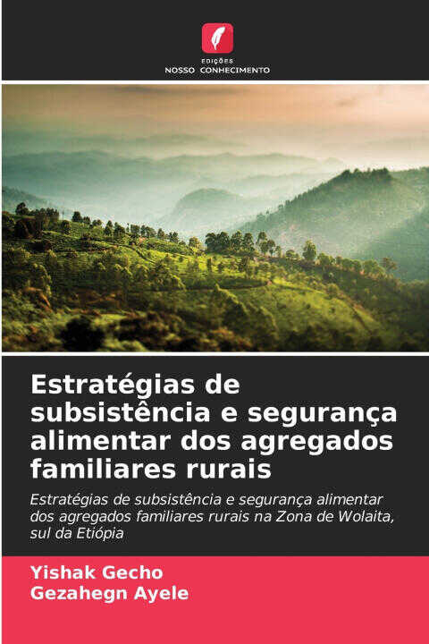Estratégias de subsistência e segurança alimentar dos agregados familiares rurais
