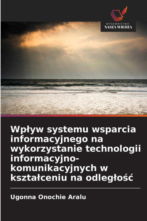 Wp¿yw systemu wsparcia informacyjnego na wykorzystanie technologii informacyjno-komunikacyjnych w kszta¿ceniu na odleg¿o¿¿