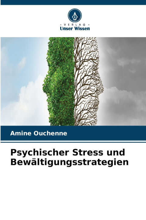 Psychischer Stress und Bewältigungsstrategien