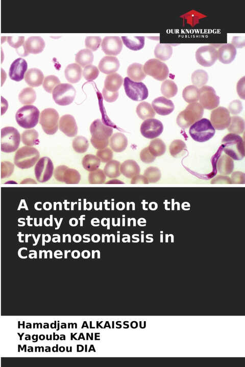 A contribution to the study of equine trypanosomiasis in Cameroon