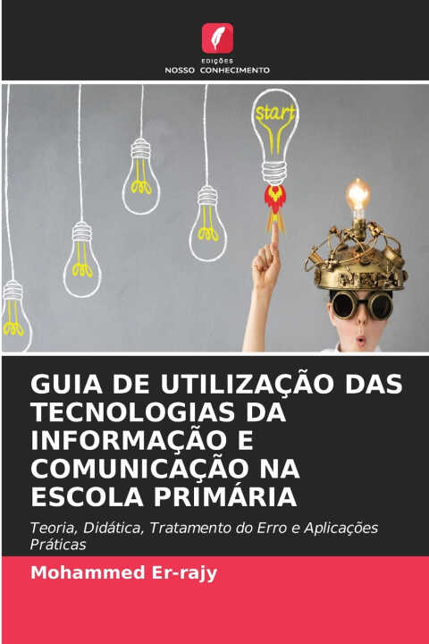 Guia de Utilização das Tecnologias da Informação e Comunicação Na Escola Primária