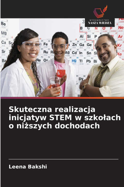 Skuteczna realizacja inicjatyw STEM w szkołach o niższych dochodach