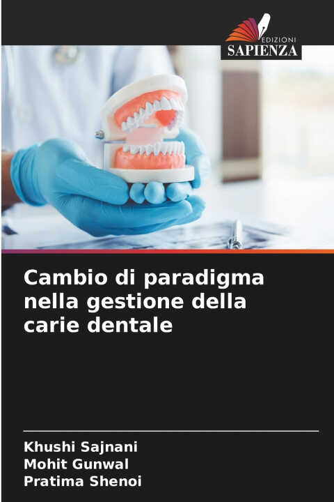 Cambio di paradigma nella gestione della carie dentale