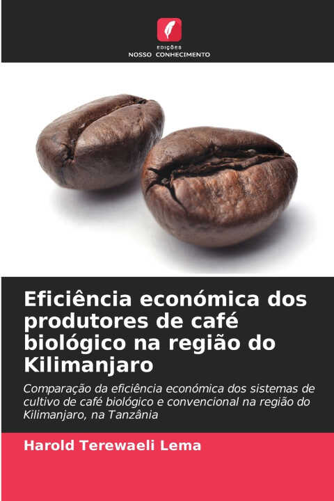Eficiência económica dos produtores de café biológico na região do Kilimanjaro