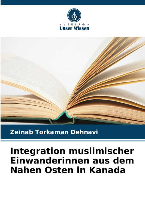 Integration muslimischer Einwanderinnen aus dem Nahen Osten in Kanada