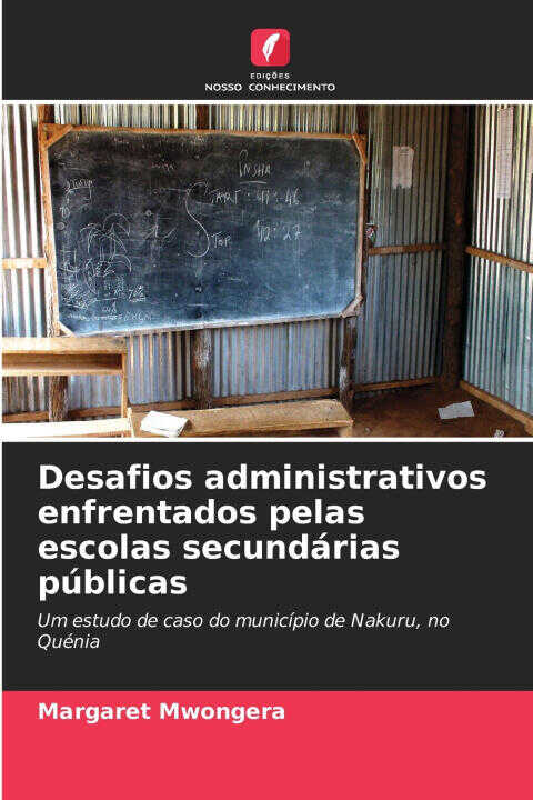 Desafios administrativos enfrentados pelas escolas secundárias públicas