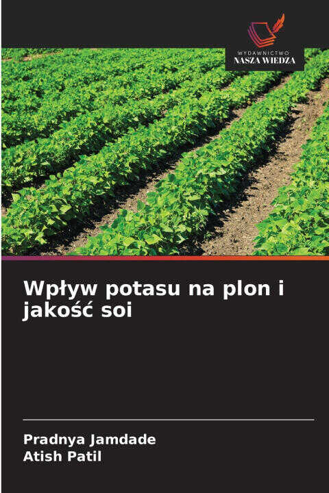 Wpływ potasu na plon i jakość soi