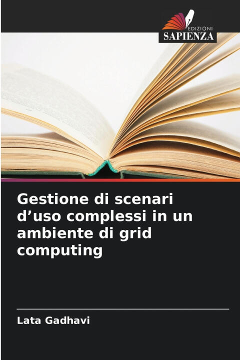 Gestione di scenari d'uso complessi in un ambiente di grid computing