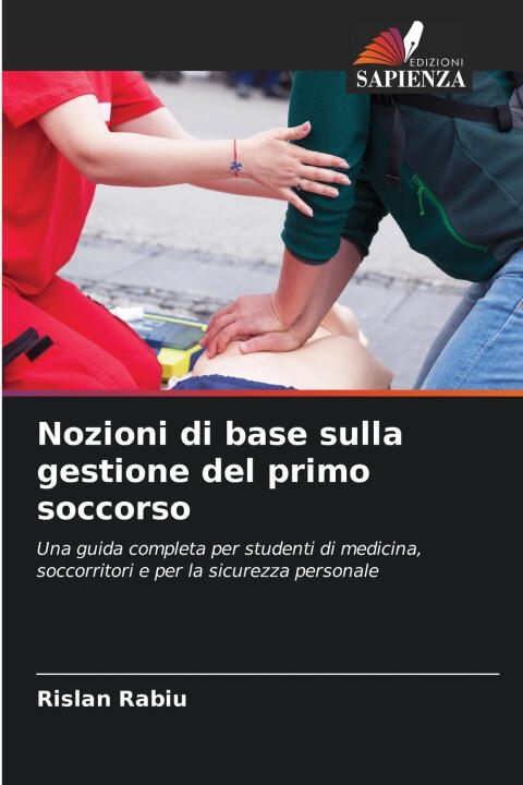 Nozioni di base sulla gestione del primo soccorso