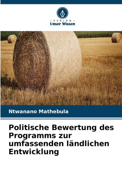 Politische Bewertung des Programms zur umfassenden ländlichen Entwicklung