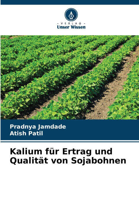 Kalium für Ertrag und Qualität von Sojabohnen