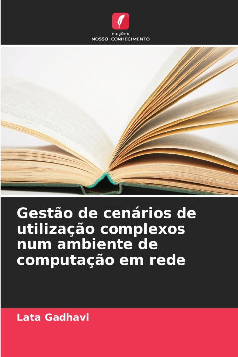 Gestão de cenários de utilização complexos num ambiente de computação em rede