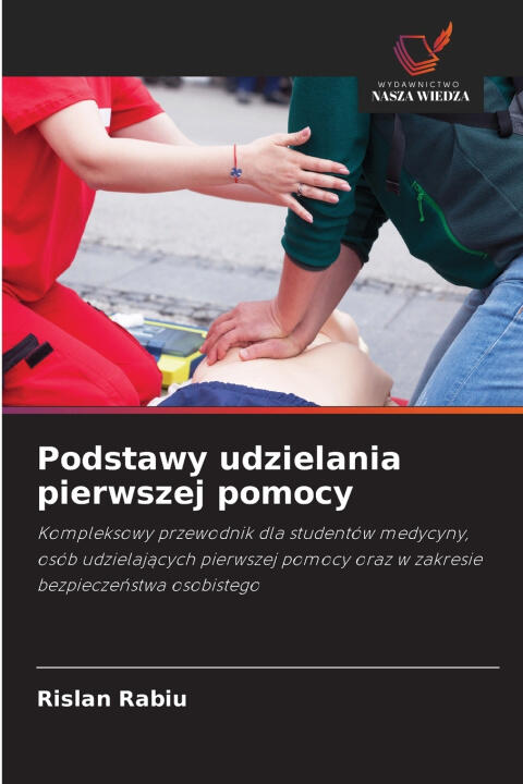 Podstawy udzielania pierwszej pomocy