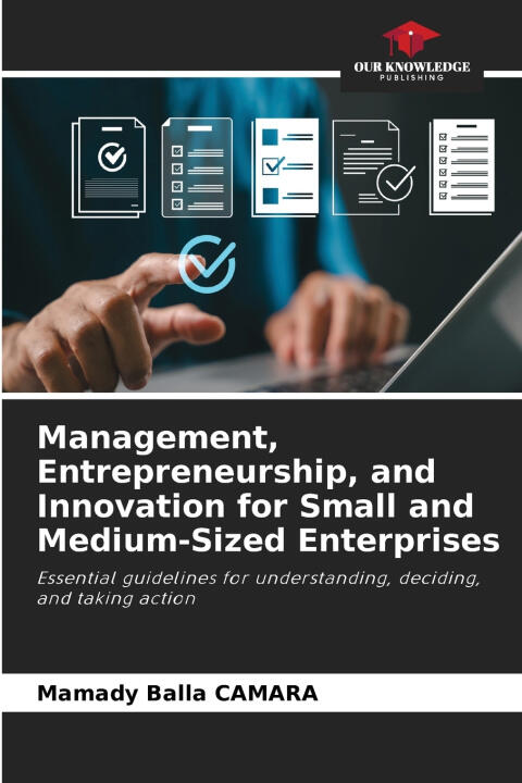Management, Entrepreneurship, and Innovation for Small and Medium-Sized Enterprises