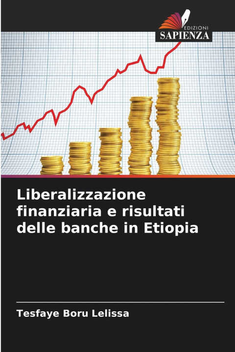 Liberalizzazione finanziaria e risultati delle banche in Etiopia