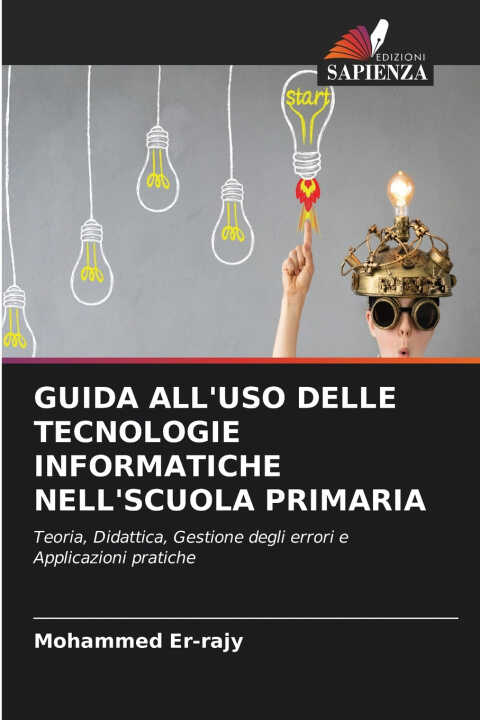 Guida All'uso Delle Tecnologie Informatiche Nell'scuola Primaria