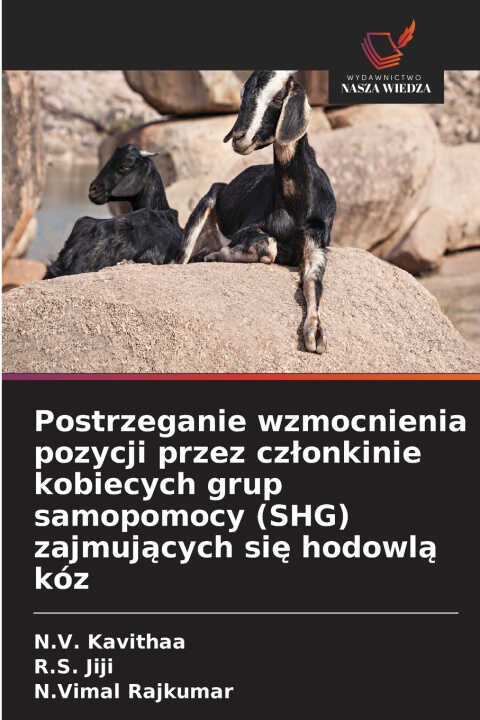 Postrzeganie wzmocnienia pozycji przez członkinie kobiecych grup samopomocy (SHG) zajmujących się hodowlą kóz