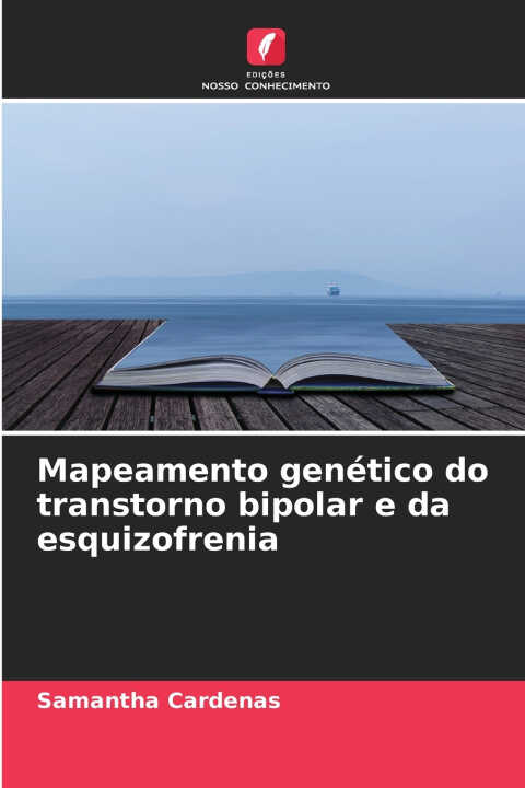 Mapeamento genético do transtorno bipolar e da esquizofrenia