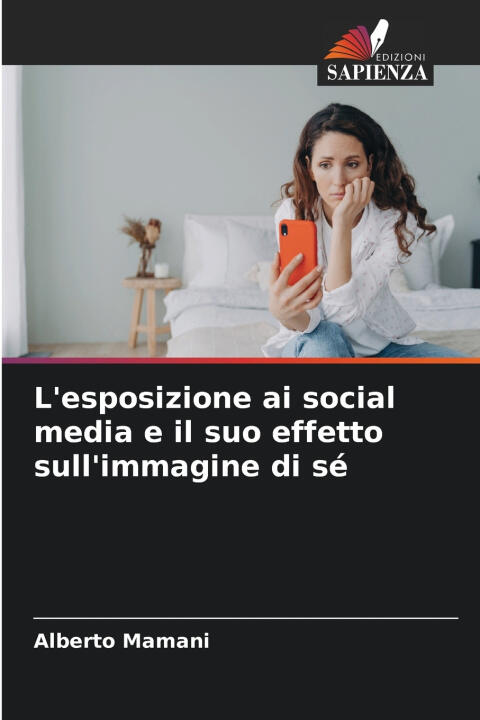 L'esposizione ai social media e il suo effetto sull'immagine di sé