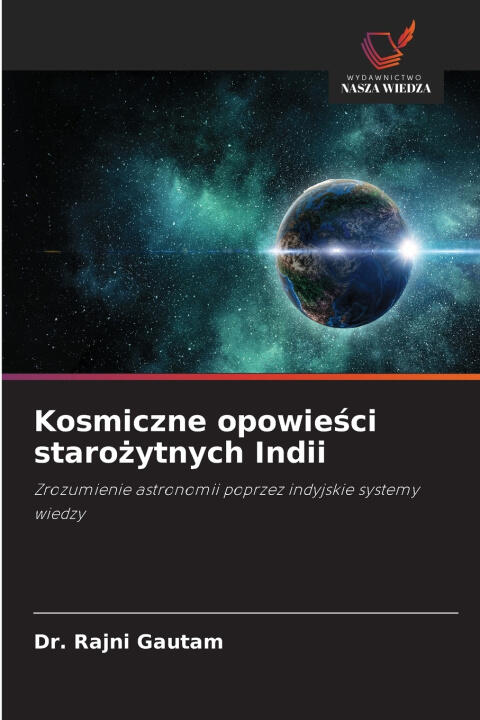 Kosmiczne opowieści starożytnych Indii