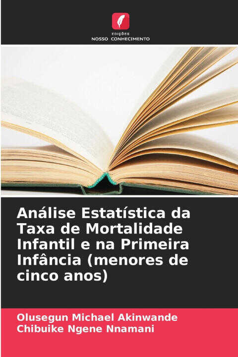 Análise Estatística da Taxa de Mortalidade Infantil e na Primeira Infância (menores de cinco anos)